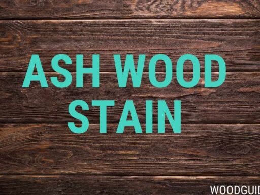 ash wood stain