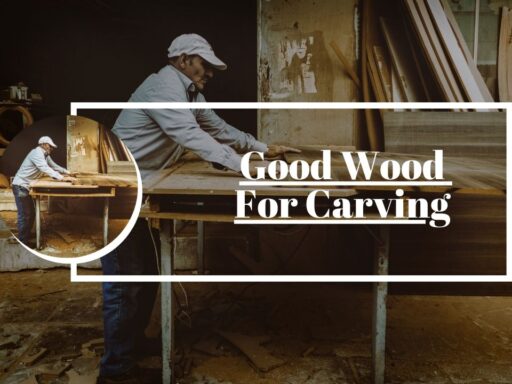 Good Wood For Carving