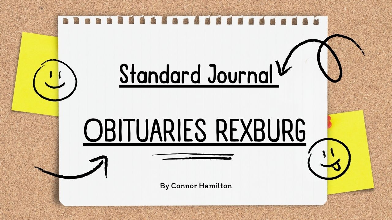 Standard Journal Obituaries Rexburg