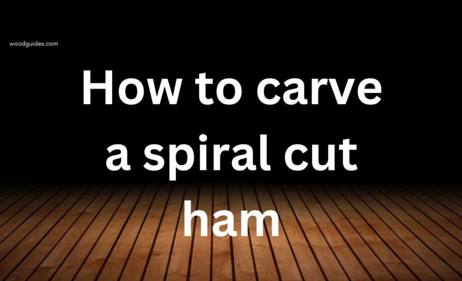 How to carve a spiral cut ham