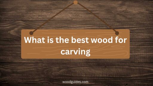 What is the best wood for carving
